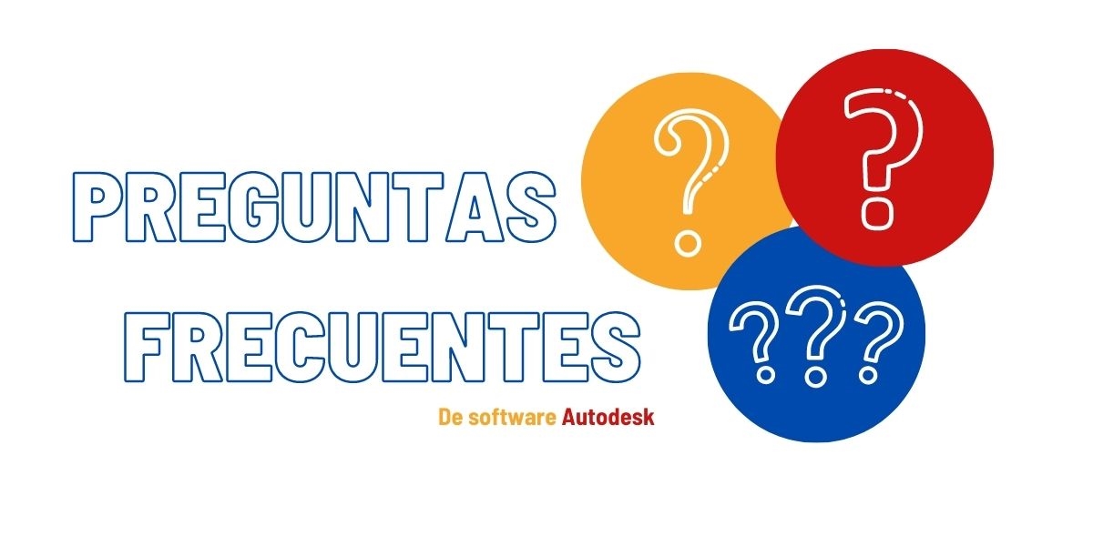 Preguntas frecuentes software Autodesk